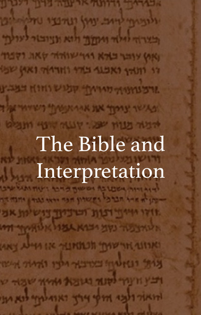 The Bible and Interpretation