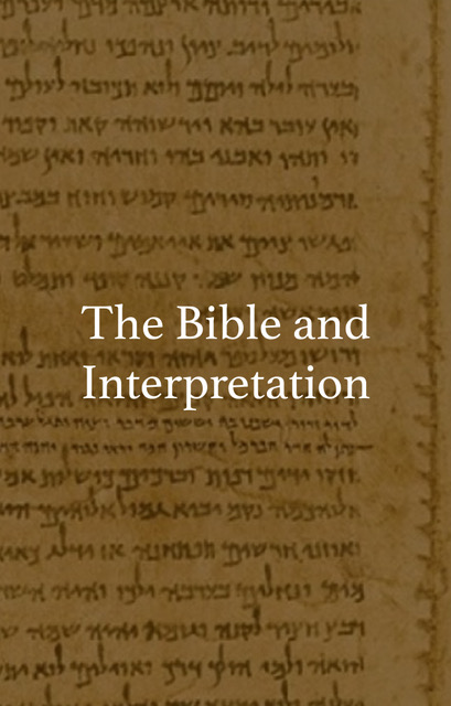 The Bible and Interpretation